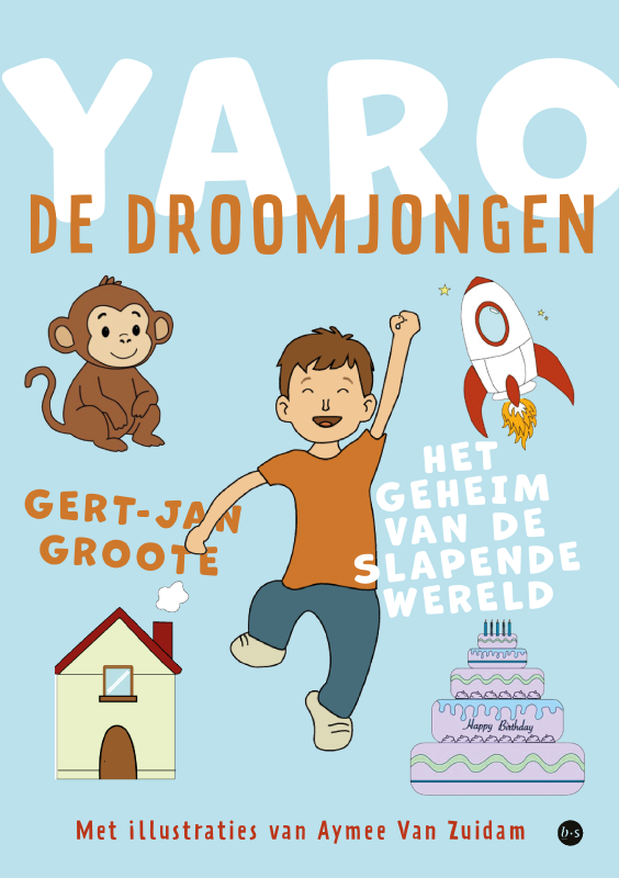 Yaro de droomjongen door Gert-Jan Groote